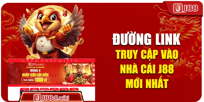 Đường link truy cập vào nhà cái J88 mới nhất