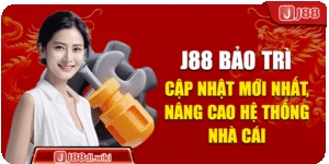 J88 Bảo Trì - Cập Nhật Mới Nhất, Nâng Cao Hệ Thống Nhà Cái