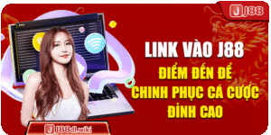 Link Vào J88 - Điểm Đến Để Chinh Phục Cá Cược Đỉnh Cao